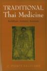 Traditional Thai Medicine : Buddhism, Animism, Ayurveda - Book