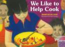 We Like to Help Cook - Book