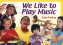 We Like to Play Music - Book