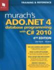 Murach's ADO.NET 4 Database Programming with C# 2010 : 4th Edition - Book