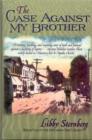Case Against My Brother - Book