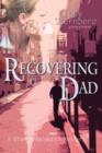 Recovering Dad : A Bianca Balducci Mystery - Book