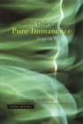 Pure Immanence : Essays on A Life - Book
