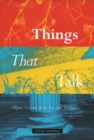 Things that Talk : Object Lessons from Art and Science - Book