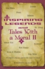 Inspiring Legends and Tales With a Moral II - Book