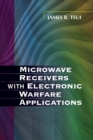 Microwave Receivers with Electronic Warfare Applications - Book