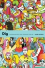 Dig : Australian Rock and Pop Music, 1960-85 - Book