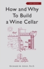 How and Why to Build a Wine Cellar - Book