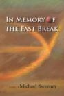 In Memory of the Fast Break - Book