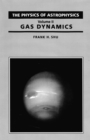 Physics Of Astrophysics Volume 2 - Gas Dynamics - Book