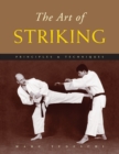 The Art of Striking : Principles & Techniques - Book