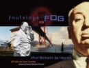 Footsteps In The Fog : Alfred Hitchcock's San Francisco - Book