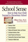 School Sense : How to Help Your Child Succeed in Elementary School - Book