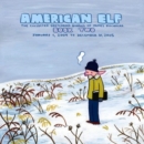 American Elf, Book Two, January 1, 2004 to December 31, 2005 : The Collected Sketchbook Diaries of James Kochalka, Vol. 2 - Book