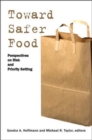 Toward Safer Food : Perspectives on Risk and Priority Setting - Book