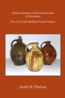 South Amesbury's Red Earthenware & Stoneware - Book