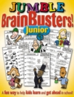 Jumble (R) BrainBusters Junior : A Fun Way to Help Kids Learn and Get Ahead in School - Book