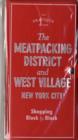 The Pratique Guide to the Meatpacking District and West Village : Shopping Block by Block - Book