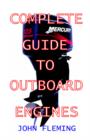 The Complete Guide to Outboard Engines - Book