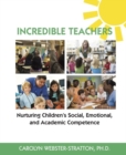 Incredible Teachers: Nurturing Children's Social, Emotional, and Academic Competence - Book