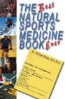 The Best Natural Sports Medicine Book Ever - Book