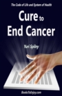 Cure to End Cancer - Book