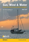 The Captain's Guide to Alternative Energy Afloat - Part 1 of 2 : Marine Electrical Systems, Water Generators, Solar Power, Wind Turbines, Marine Batteries - eBook