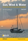 The Captain's Guide to Alternative Energy Afloat - Part 2 of 2 : Marine Electrical Systems, Water Generators, Solar Power, Wind Turbines, Marine Batteries - eBook