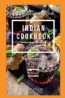 Indian Cookbook - Basic and Beverages : Master Your Cooking Skills With These 50 Recipes Straight From India! - Book
