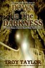 Down in the Darkness - Book