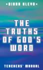 Truths of God's Word : Teachers' Manual - Book