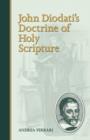 John Diodati's Doctrine of Holy Scripture - Book
