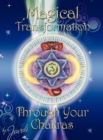Magical Transformation Through Your Chakras - Book