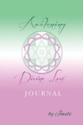 Awakening Divine Love Journal - Book