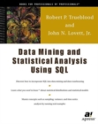 Data Mining and Statistical Analysis Using SQL - Book