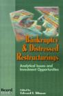 Bankruptcy and Distressed Restructurings : Analytical Issues and Investment Opportunities - Book