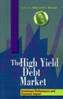 The High-Yield Debt Market : Investment Performance and Economic Impact - Book