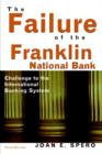 The Failure of the Franklin National Bank : Challenge to the International Banking System - Book