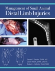 Management of Small Animal Distal Limb Injuries - Book