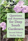 Questions and Answers for Deep South Gardeners, Second Edition - Book