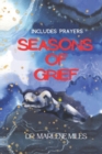 Seasons of Grief : Prayer Book and Journal - Book