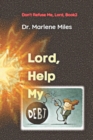 Lord, Help My Debt : Don't Refuse Me, Lord: Book 2 - Book