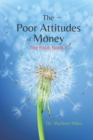 The Poor Attitudes of Money : The Fold, Book 3 - Book