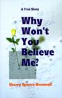 Why Won't You Believe Me? - Book