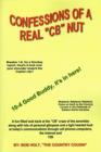 Confessions of a Real 'CB' Nut - Book