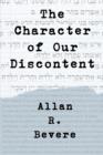 The Character of Our Discontent - Book