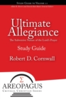 Ultimate Allegiance : The Subversive Nature of the Lord's Prayer - Book