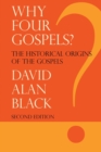 Why Four Gospels? - Book