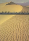 God Hunger : Discovering the Mystic in All of Us - Book