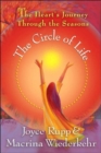 The Circle of Life : The Heart's Journey Through the Seasons - Book